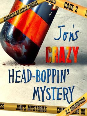 cover image of Jon's Crazy Head-Boppin' Case
